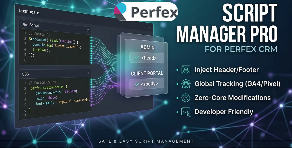 Script Manager Pro for Perfex CRM: Custom HTML, CSS & JavaScript Inserter